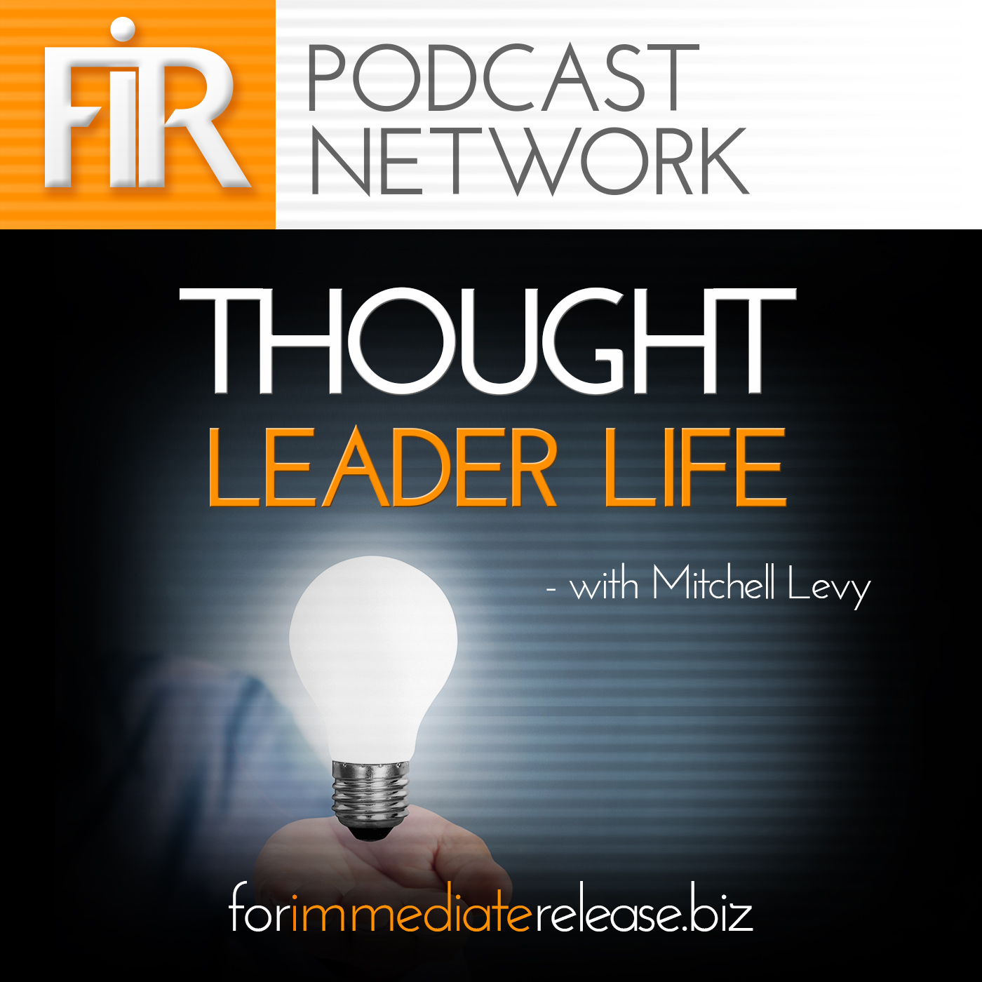 Thought Leader Life with Mitchell Levy